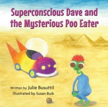 Image for Superconscious Dave and the Mysterious Poo Eater