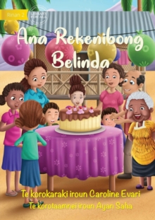 Image for It's Belinda's Birthday - Ana Rekenibong Belinda (Te Kiribati)