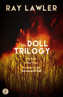 Doll Trilogy: Kid Stakes, Other Times, Summer of the Seventeenth Doll