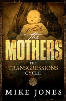 Image for Transgressions Cycle: The Mothers