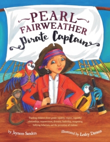 Image for Pearl Fairweather Pirate Captain : Teaching Children Gender Equality, R