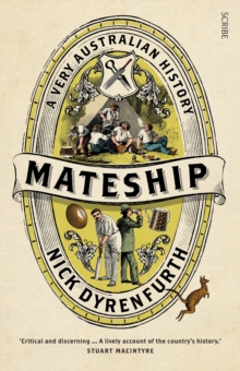 Image for Mateship: a very Australian history