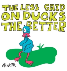 Image for The Less Said On Ducks, the Better