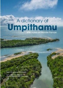Dictionary of Umpithamu, with notes on Middle Paman