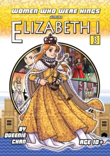 Image for Elizabeth I : A Graphic Novel