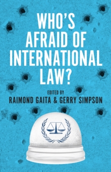 Image for Who's Afraid of International Law?