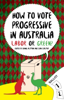 Image for How to vote progressive in Australia  : Labor or Green?