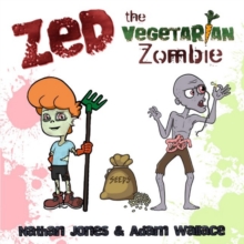 Image for Zed: The Vegetarian Zombie