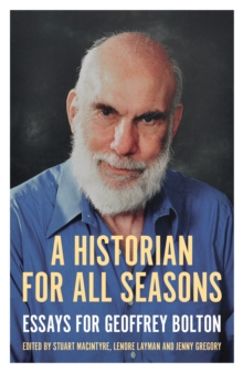 Image for A Historian for All Seasons : Essays for Geoffrey Bolton