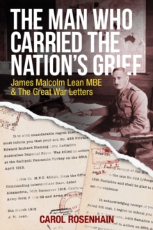 Image for Man Who Carried the Nation's Grief: James Malcolm Lean MBE & The Great War Letters