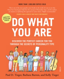 Image for Do What You Are: discover the perfect career for you through the secrets of Personality Type