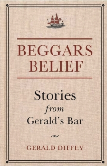 Image for Beggars Belief : Stories from Gerald's Bar
