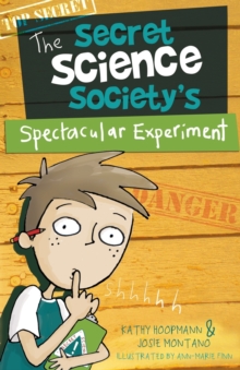 Image for The Secret Science Society's Spectacular Experiment