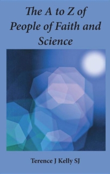 A to Z of People of Faith and Science