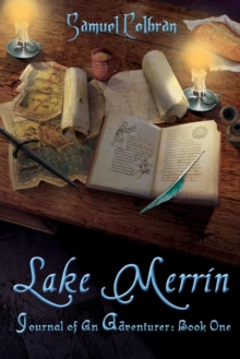 Image for Lake Merrin : Journal of an Adventurer Book 1