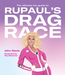 Image for The Ultimate Fan Guide to RuPaul's Drag Race