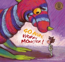 Image for Go Away, Worry Monster!