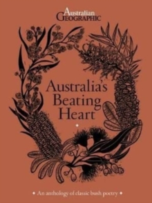 Image for Australia's Beating Heart : An Illustrated Anthology of Classic Bush Poetry