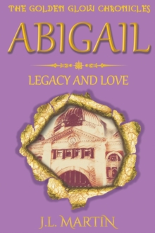 Image for Abigail- Legacy and Love : Series One- Book Six