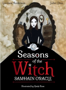 Seasons of the Witch: Samhain Oracle: Harness the intuitive power of the year’s most magical night