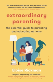 Image for Extraordinary Parenting: The Essential Guide to Parenting and Educating at Home