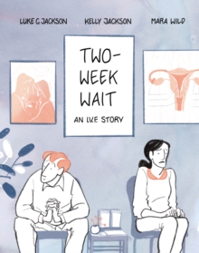 Image for Two-Week Wait: An IVF Story