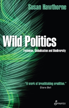 Wild Politics: Feminism, Globalisation and Biodiversity