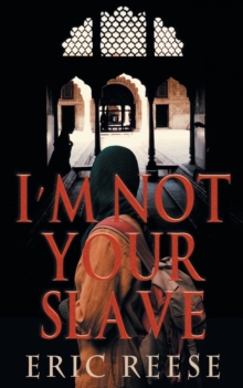 Image for I'm not your Slave : The Story of Imtiyaaz