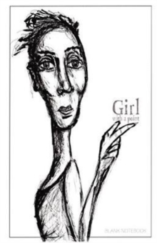Image for Girl with a point : Blank Notebook