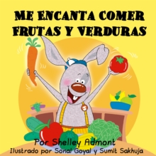 Image for I Love To Eat Fruits And Vegetables (Spanish Language Edition) : Spanish Children's Books, Spanish Book For Kids