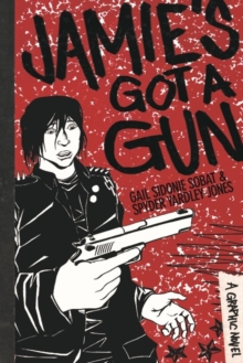 Image for Jamie's got a gun  : a graphic novel