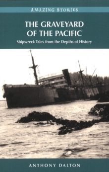 Image for Graveyard of the Pacific  : shipwreck stories from the depths of history