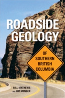 Image for Roadside Geology of Southern British Columbia