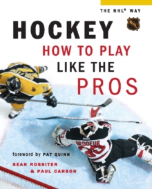 Image for Hockey: How to Play Like the Pros