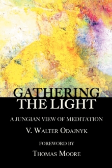 Image for Gathering the Light