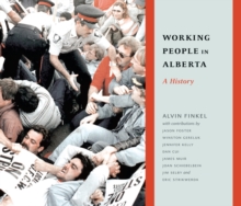 Image for Working People in Alberta : A History