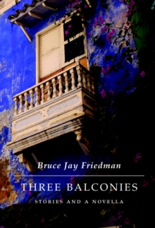 Image for Three Balconies: Stories and a Novella