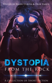 Image for Dystopia from the Rock
