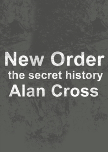 Image for New Order: the secret history