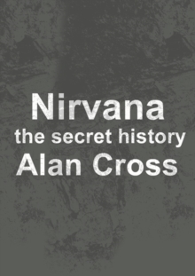 Image for Nirvana: the secret history