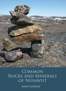 Image for Common Rocks and Minerals of Nunavut