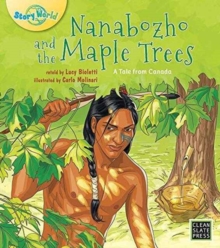 Image for Nanabozho and the Maple Trees
