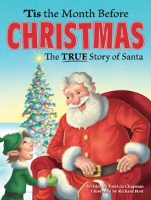 Image for 'Tis the month before Christmas: the true story of Santa