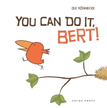 Image for You Can Do It, Bert!