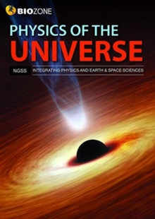 PHYSICS OF THE UNIVERSE – STUDENT WORKBK