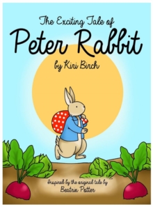 Image for The Exciting Tale of Peter Rabbit