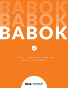 Image for Guide to Business Analysis Body of Knowledge (Babok Guide)