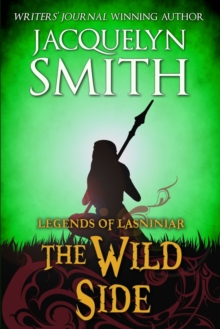 Image for Legends of Lasniniar : The Wild Side