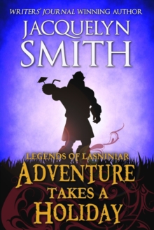 Image for Legends of Lasniniar : Adventure Takes a Holiday