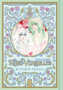 Image for The rose of VersaillesVolume 3